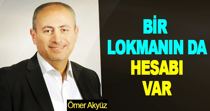 Bir Lokmanın da Hesabı Var