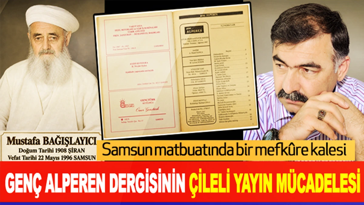 Genç Alperen Dergisinin Çileli Yayın Mücadelesi