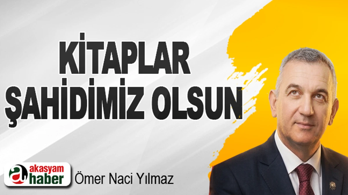 Kitaplar Şahidimiz Olsun