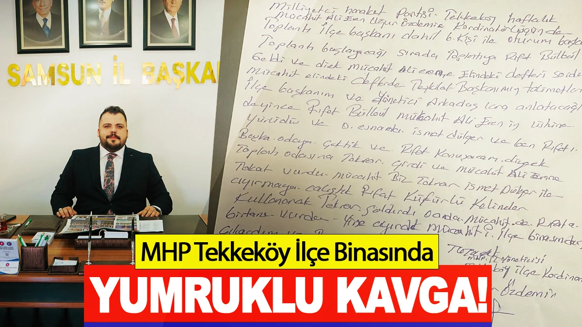 MHP Tekkeköy İlçe Binasında Yumruklu Kavga