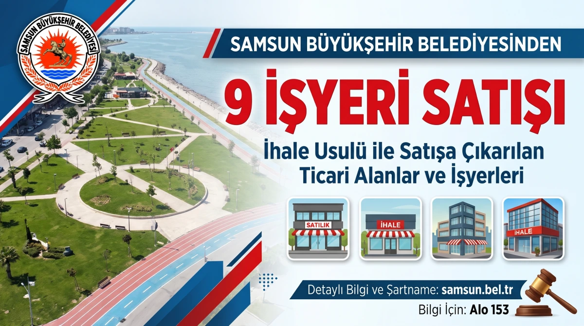 Samsun Büyükşehir Belediyesinden 9 İşyeri Satışı