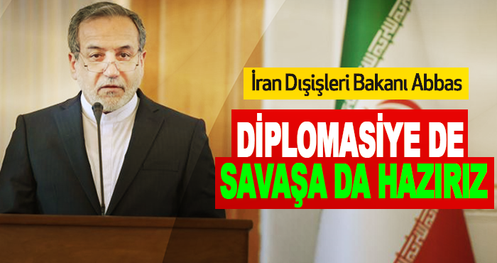 Diplomasiye de Savaşa Da Hazırız