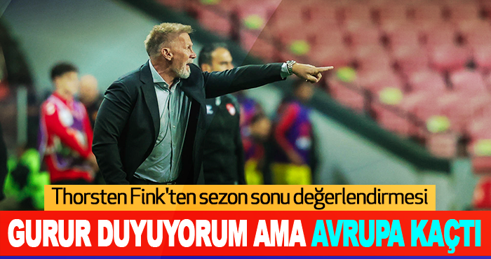 Thorsten Fink'ten sezon sonu değerlendirmesi