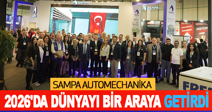 SAMPA automechanika 2026'da dünyayı bir araya getirdi