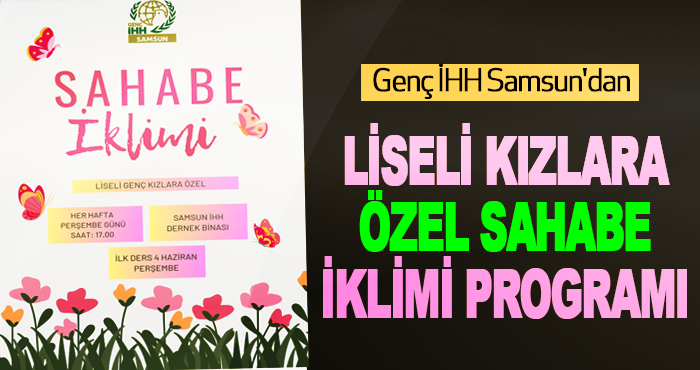 Genç İHH Samsun'dan Liseli Kızlara Özel Sahabe İklimi Programı