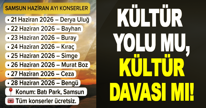 Kültür Yolu mu, Kültür Davası mı!