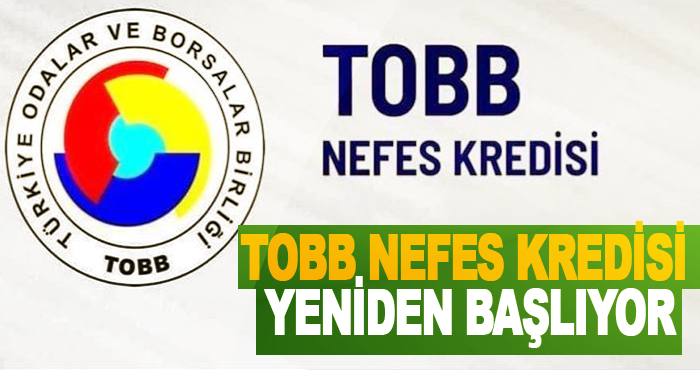 TOBB Nefes Kredisi Yeniden Başlıyor