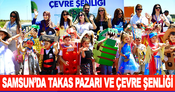 Samsun’da Takas Pazarı Ve Çevre Şenliği