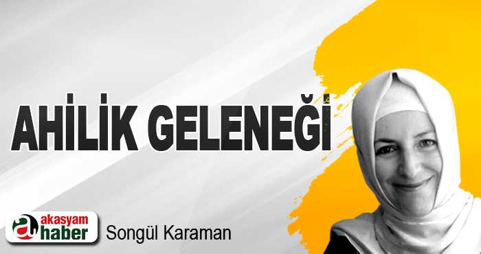 Ahilik Geleneği