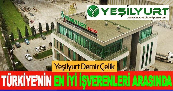 Yeşilyurt Demir Çelik, Türkiye’nin En İyi İşverenleri Arasında