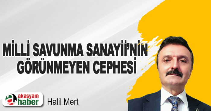 Milli Savunma Sanayii’nin Görünmeyen Cephesi