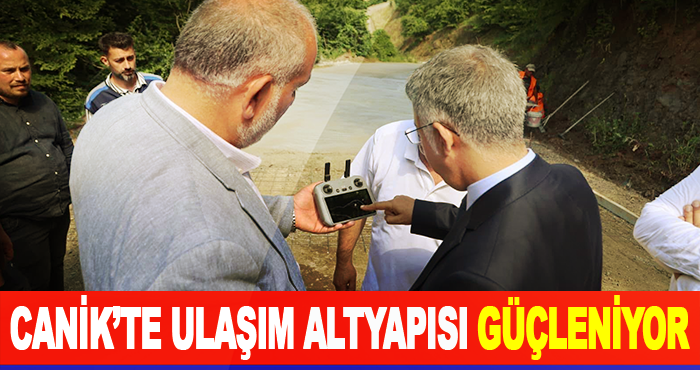 Canik’te Ulaşım Altyapısı Güçleniyor