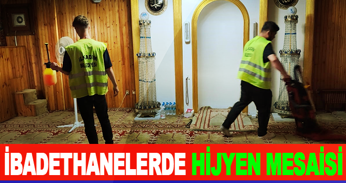 İbadethanelerde Hijyen Mesaisi