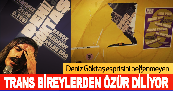 Deniz Göktaş esprisini beğenmeyen Trans Bireylerden Özür Diliyor