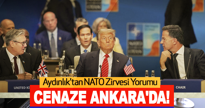 Aydınlık'tan NATO Zirvesi Yorumu