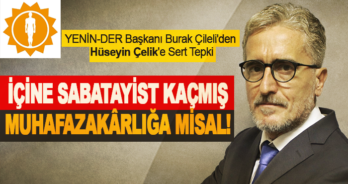 İçine Sabatayist Kaçmış Muhafazakârlığa Misal!