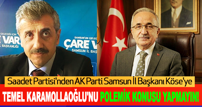 Temel Karamollaoğlu'nu Polemik Konusu Yapmayın!