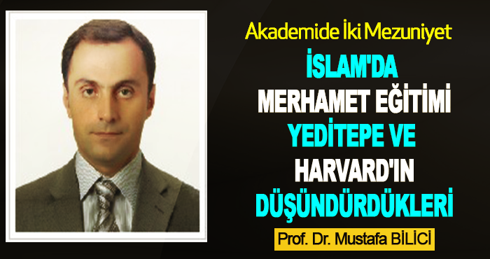 Yeditepe ve Harvard'ın Düşündürdükleri