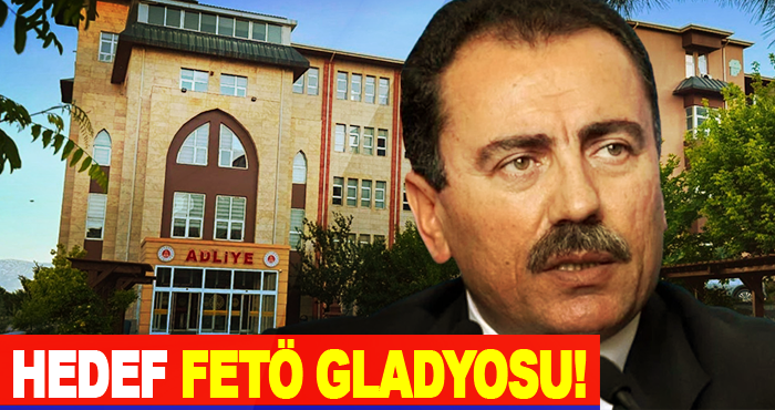 Hedef FETÖ Gladyosu!