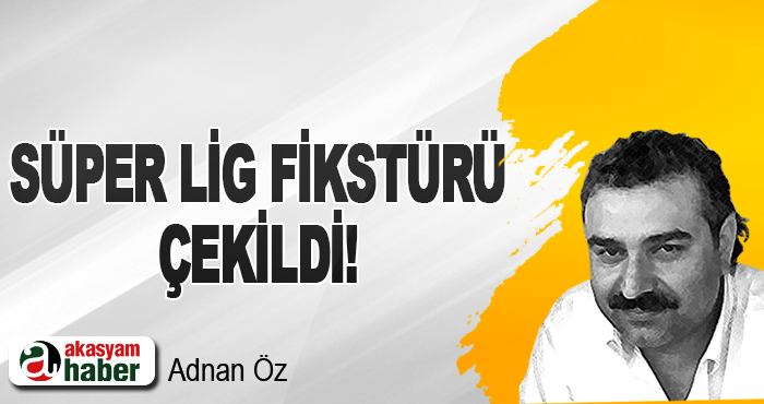 Süper lig fikstürü çekildi!