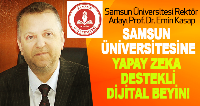 Samsun Üniversitesine yapay zeka destekli dijital beyin