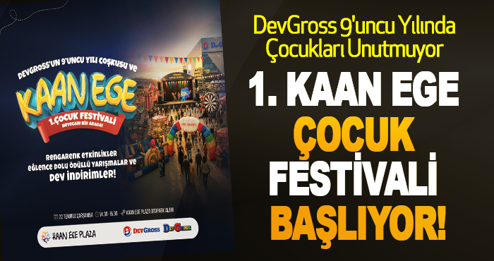 1. Kaan Ege Çocuk Festivali Başlıyor!