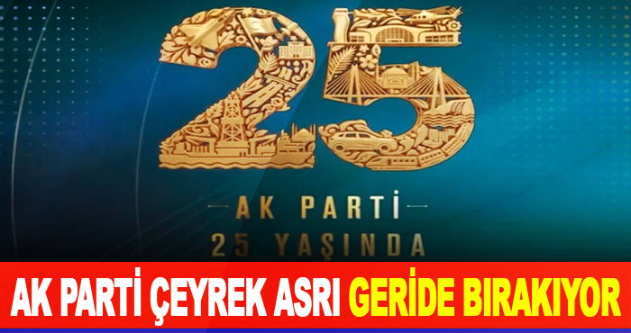 AK Parti çeyrek asrı geride bırakıyor