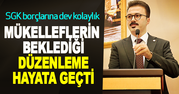 Mükelleflerin Beklediği Düzenleme Hayata Geçti