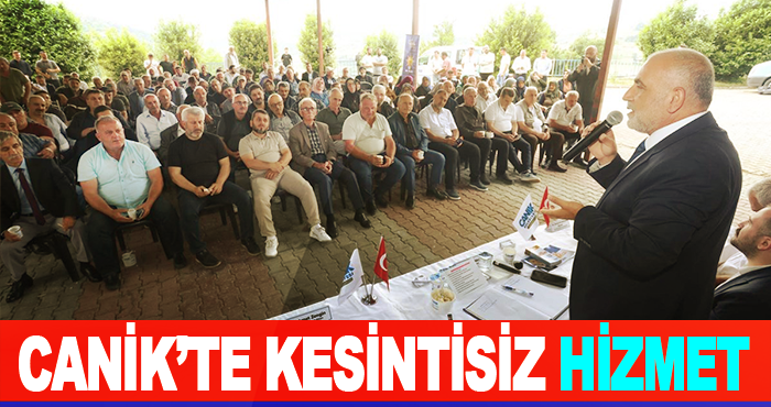 Canik’te Kesintisiz Hizmet