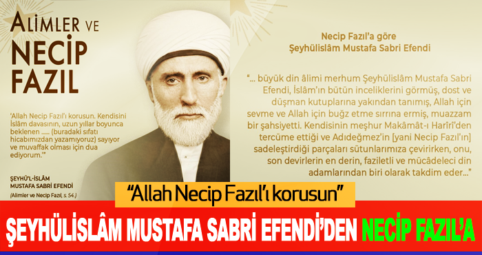 Şeyhülislâm Mustafa Sabri Efendi’den Necip Fazıl’a