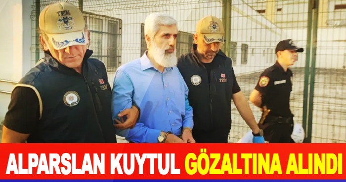 Alparslan Kuytul Gözaltına Alındı