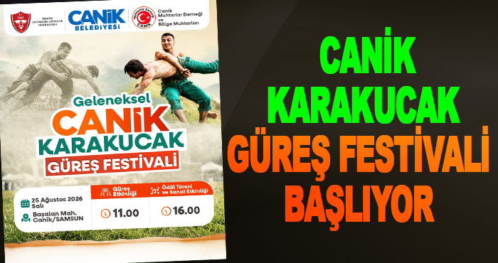 Canik Karakucak Güreş Festivali Başlıyor