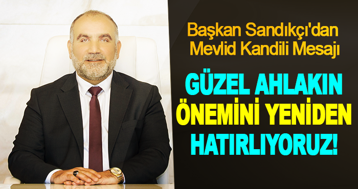 Güzel Ahlakın Önemini Yeniden Hatırlıyoruz!