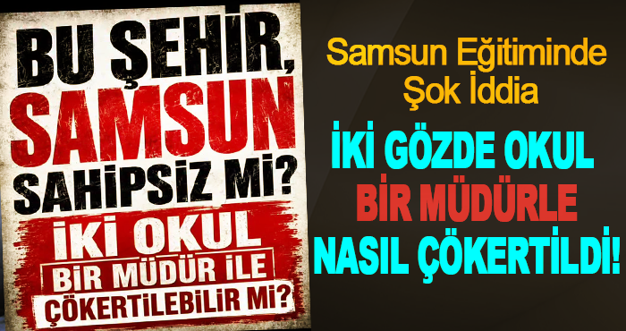 İki Gözde Okul Bir Müdürle Nasıl Çökertildi!