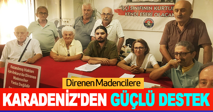 Direnen Madencilere Karadeniz'den Güçlü Destek