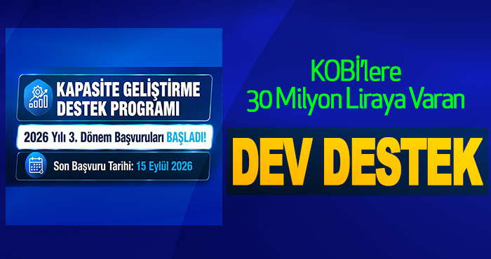 KOBİ̇’lere 30 Milyon Liraya Varan Dev Destek