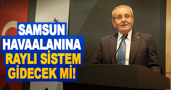 Samsun Havaalanına Raylı Sistem Gidecek mi!