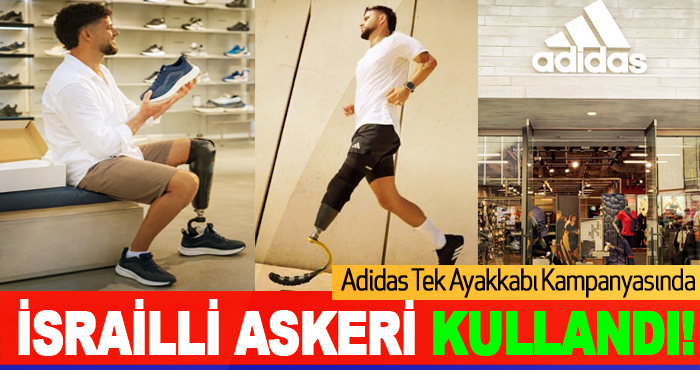 Adidas Tek Ayakkabı Kampanyasında İsrailli Askeri Kullandı!