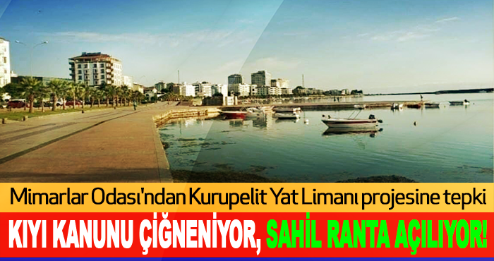 Kıyı kanunu çiğneniyor, sahil ranta açılıyor!
