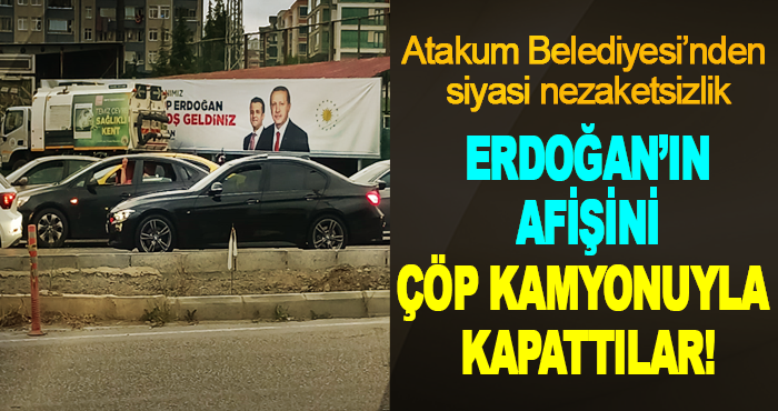 Atakum Belediyesi’nden siyasi nezaketsizlik