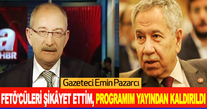 Fetö'cüleri Şikâyet Ettim, Programım Yayından Kaldırıldı
