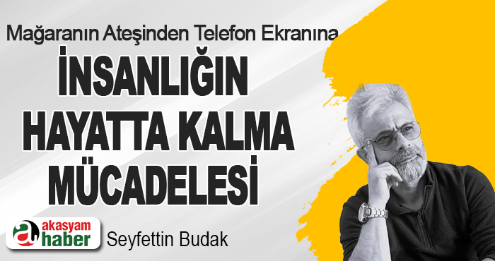 İnsanlığın Hayatta Kalma Mücadelesi