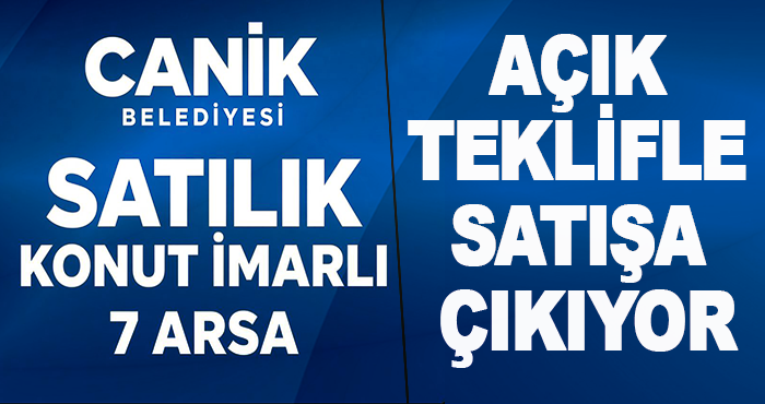 Canik Belediyesi'nden Satılık konut imarlı 7 arsa