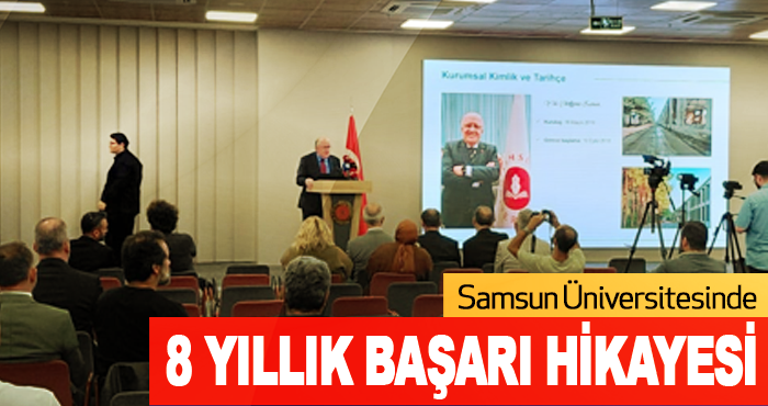 Samsun Üniversitesinde 8 Yıllık Başarı Hikayesi