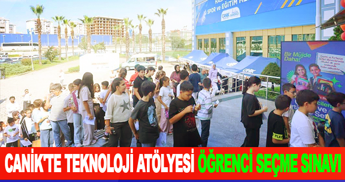Canik'te Teknoloji Atölyesi Öğrenci Seçme Sınavı