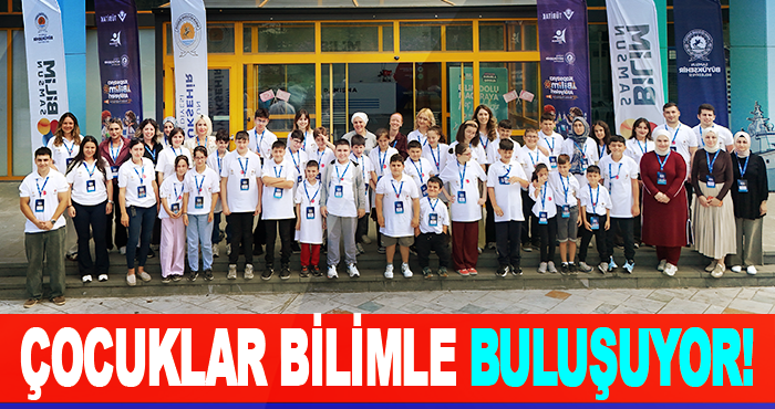 Çocuklar bilimle buluşuyor!