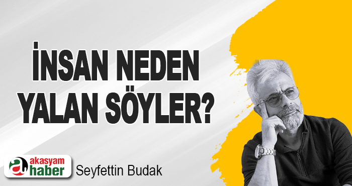 İnsan Neden Yalan Söyler?